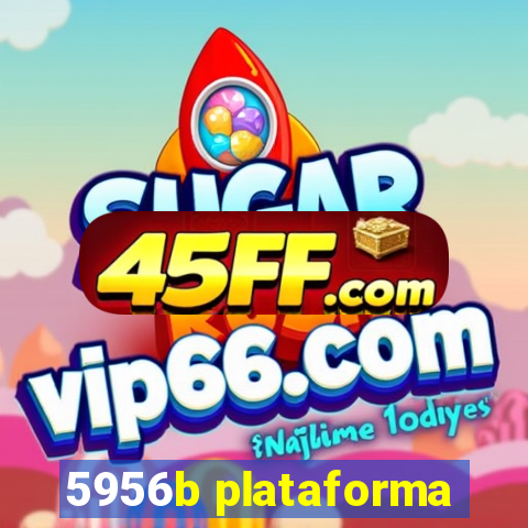 5956b plataforma